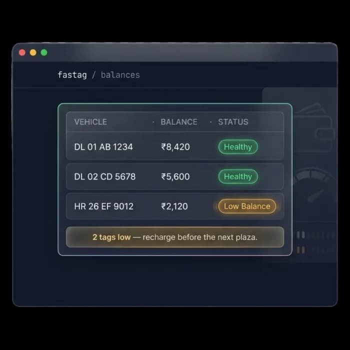 FASTag balance by vehicle with healthy and low-balance status and a recharge alert